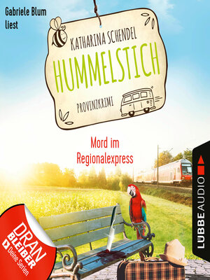 cover image of Mord im Regionalexpress--Provinzkrimi--Hummelstich, Folge 6
